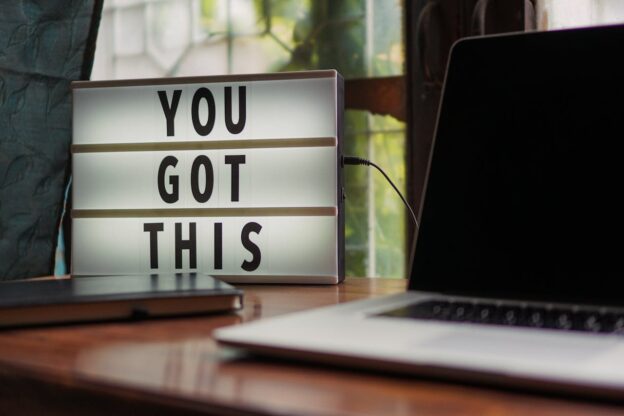 You got this sign as a symbol of maintaining motivation throughout your recovery process